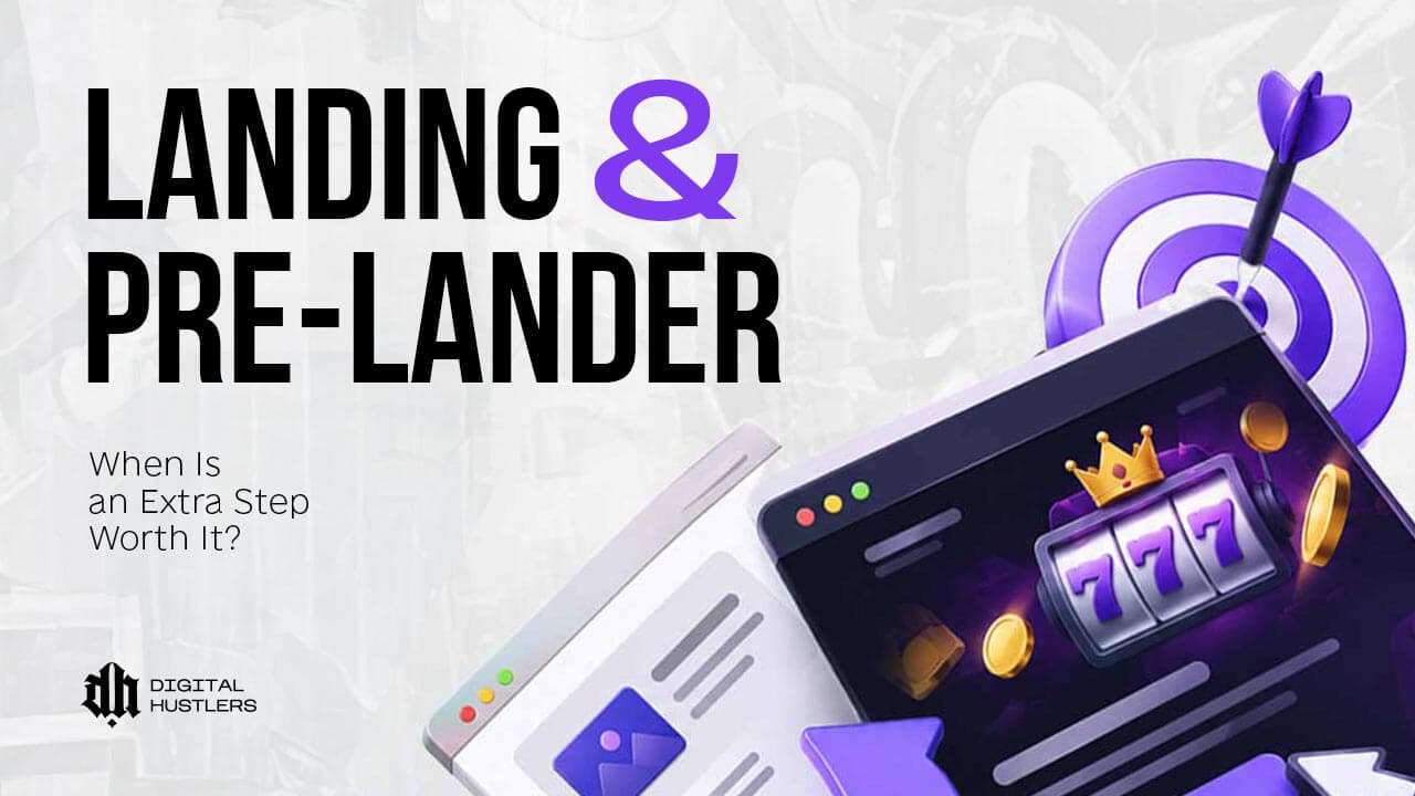 Landing Page vs. Pre-Lander: When the Extra Click Pays Off