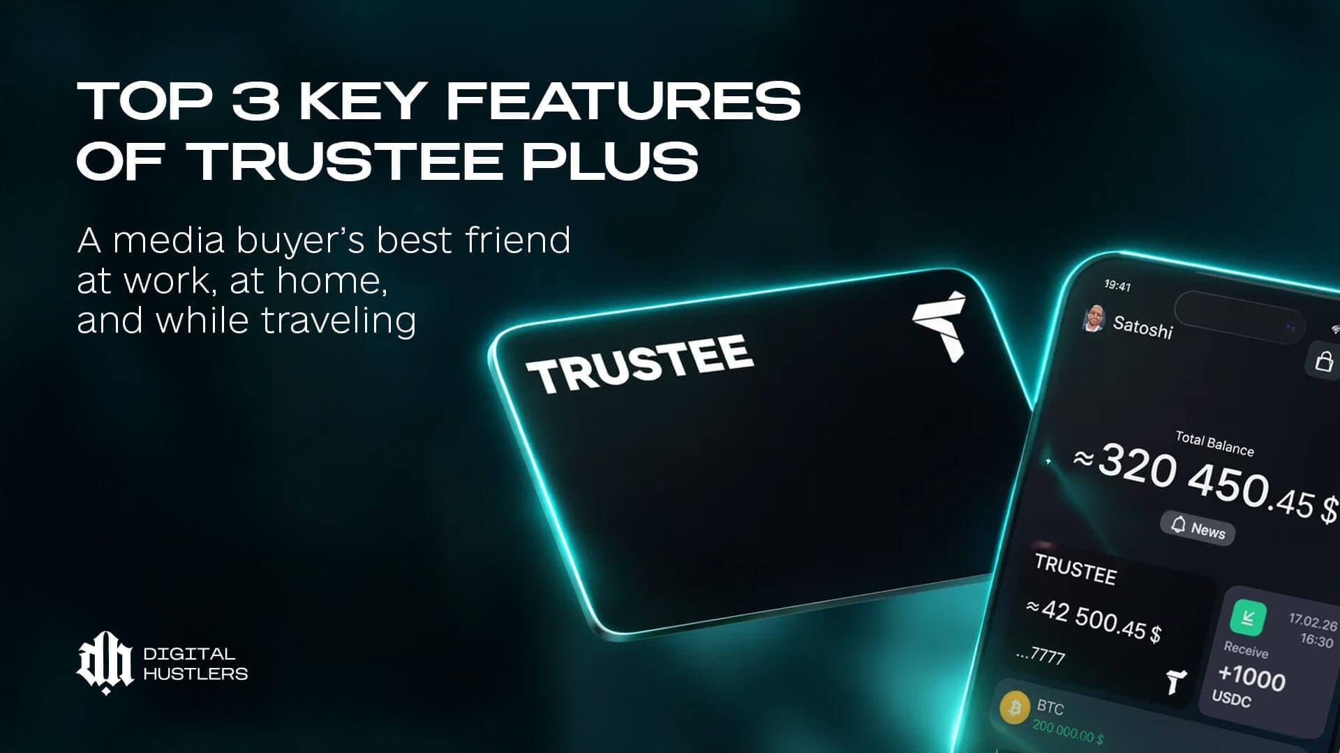 TOP 3 Key Features of Trustee Plus — A Media Buyer’s Best Friend at Work, at Home, and While Traveling