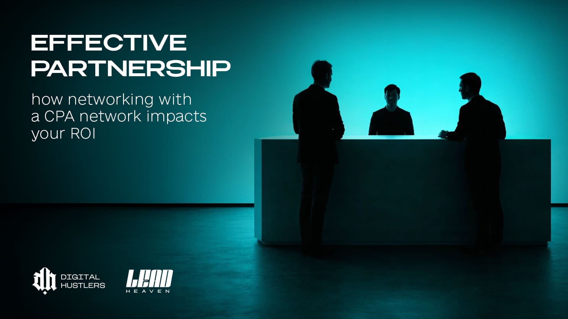 How Networking with CPA Networks Increases ROI & Profit