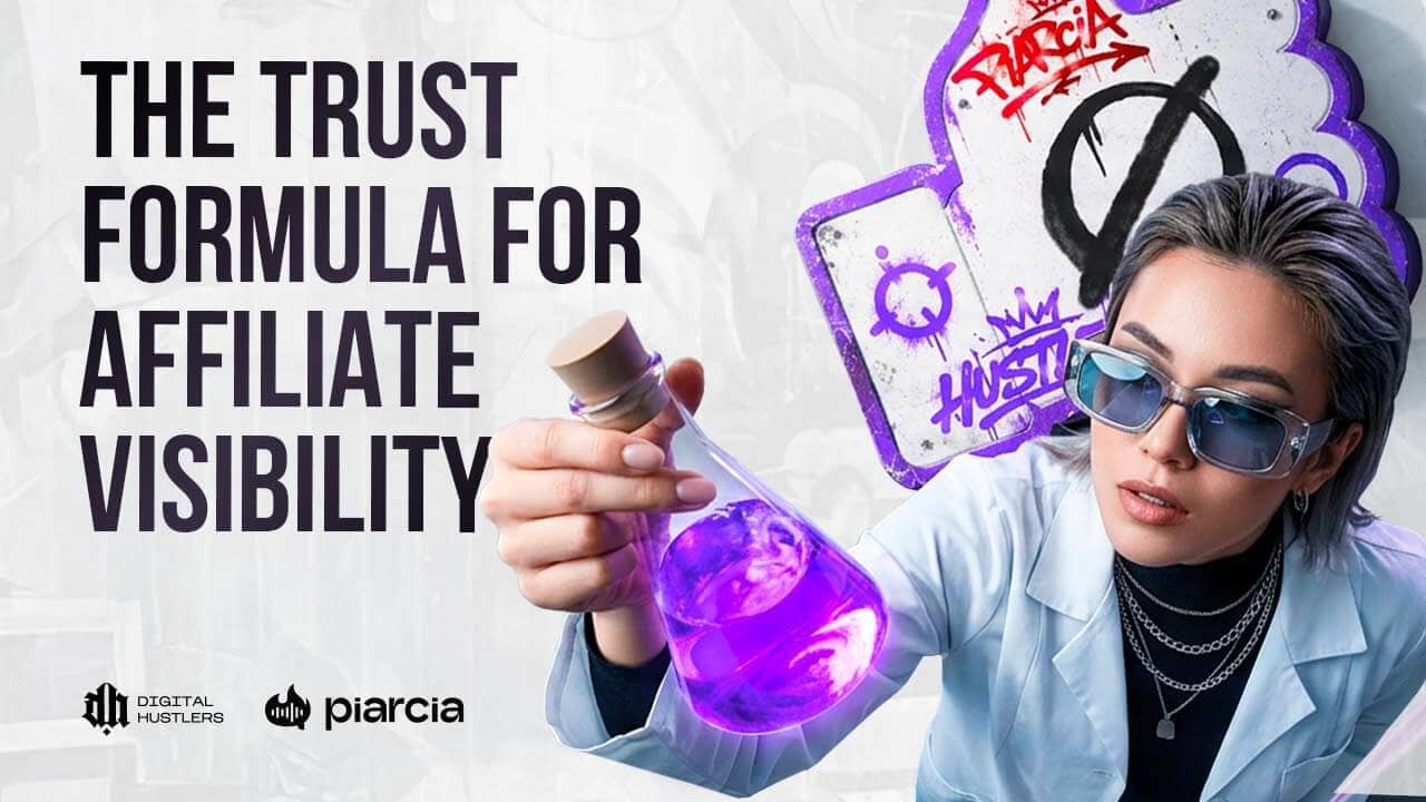 Trust and Media Presence in the Affiliate Niche: Research by Piarcia and Conclusions by Digital Hustlers