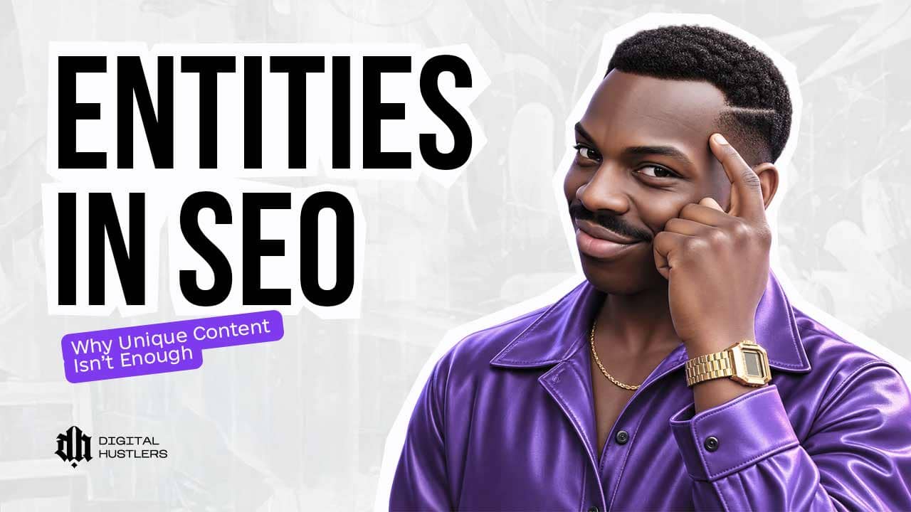 Entities in SEO: Why Unique Content Isn’t Enough